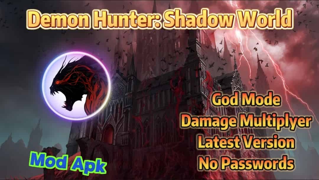 Demon Hunter Shadow World Mod APP