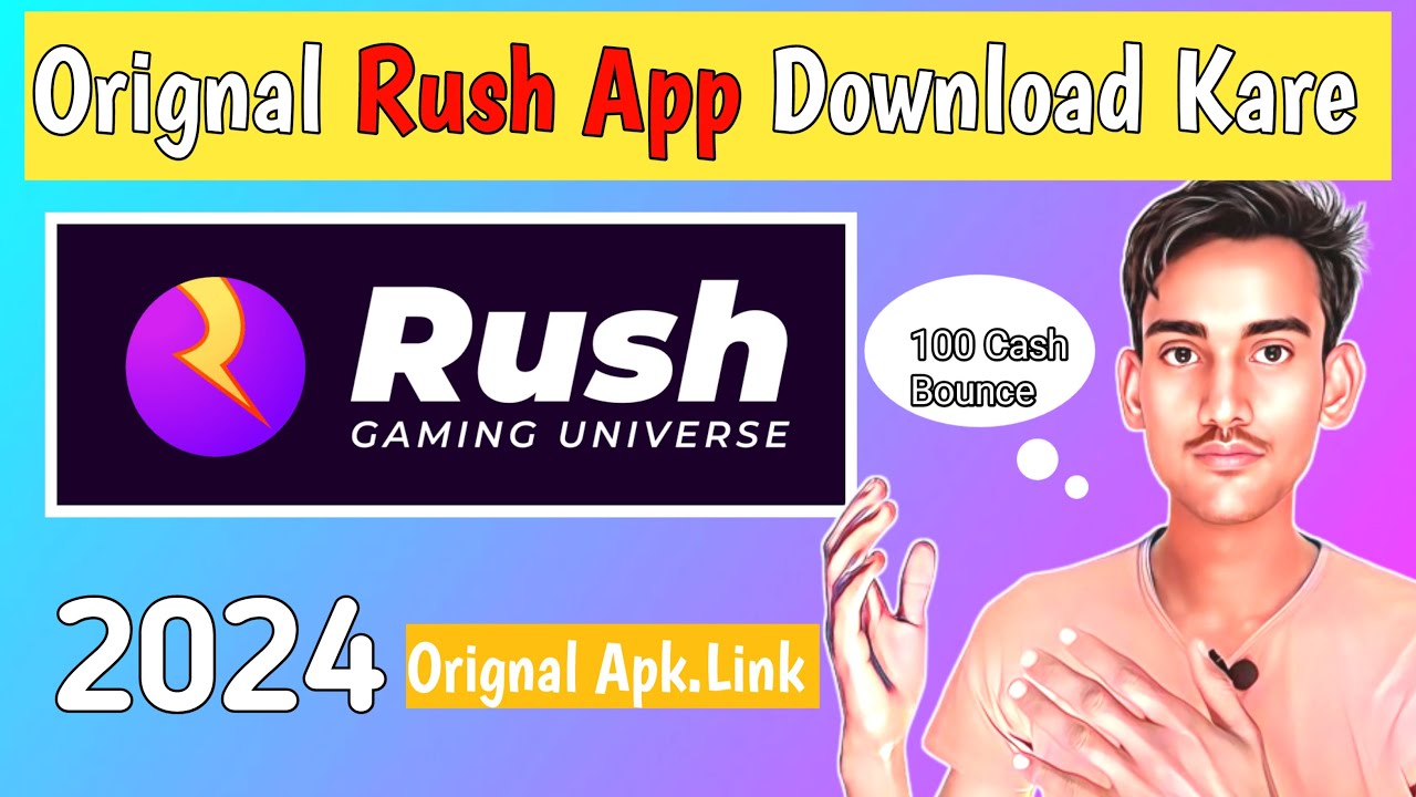 Rush APK App