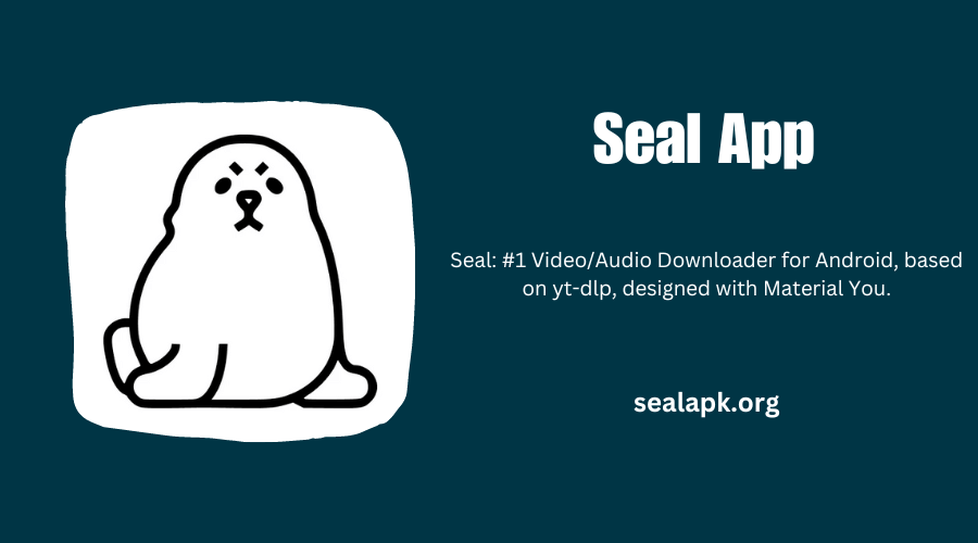 Seal Video Downloader APK