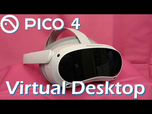 Virtual Desktop Pico 4 APK Download